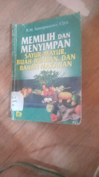 Image of MEMILIH MENYIMPAN SAYUR -MAYUR,BUAH -BUAHAN, DAN BAHAN MAKAN