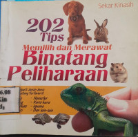 Image of 202 TIPS MEMILIH DAN MERAWAT BINATANG PELIHARAAN
