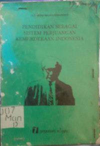 Image of PENDIDIKAN SEBAGAI SISTEM PERJUANGAN KEMERDEKAAN INDONESIA: ceramah tanggal 24 mei 1976 di gedung kebangkitan nasional jakarta