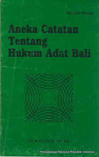 Image of aneka catatan tentang hukum adat bali