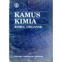 Image of Kamus Kimia : Kimia Organik