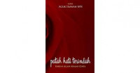 Image of PATAH HATI TERINDAH : KARENA ALLAH ADALAH CINTA